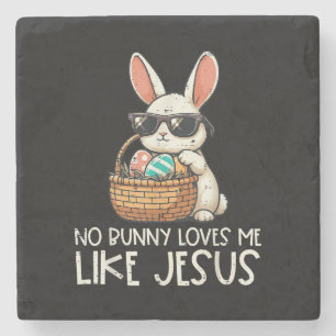 Easter No Bunny Loves Me Like Jesus Christian Stone Coaster