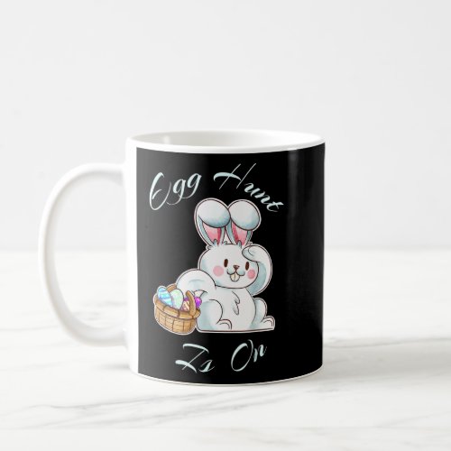Easter On The Hunt Funny Egg Hunting Family Appare Coffee Mug