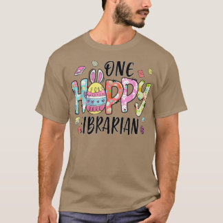 Easter One Hoppy Librarian Library Bunny Easter Da T-Shirt