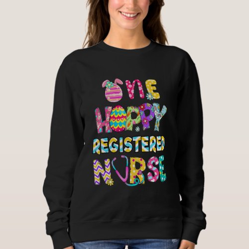 Easter One Hoppy Registered Nurse Dyed Eggs Stetho Sweatshirt