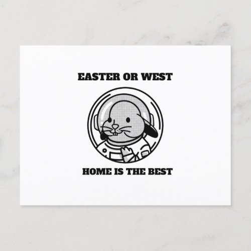 Easter or west home is the best funny bunny punpn holiday postcard