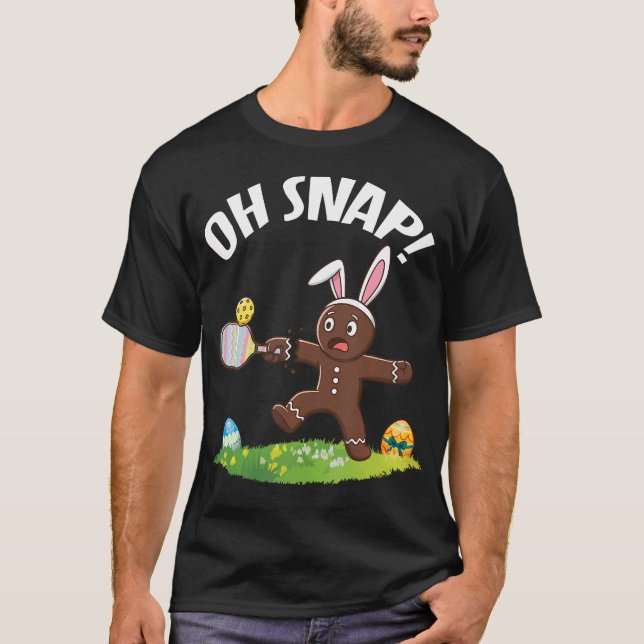 Easter Pickleball Gingerbread Man Oh Snap Broken T-Shirt (Front)