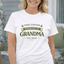 Easter Pregnancy Announcement Shirt for Grandma