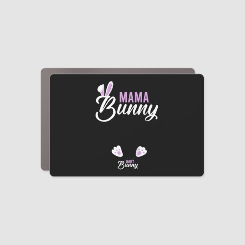 Easter Pregnancy Quote Pregnant Mom Mama Bunny Bab Car Magnet