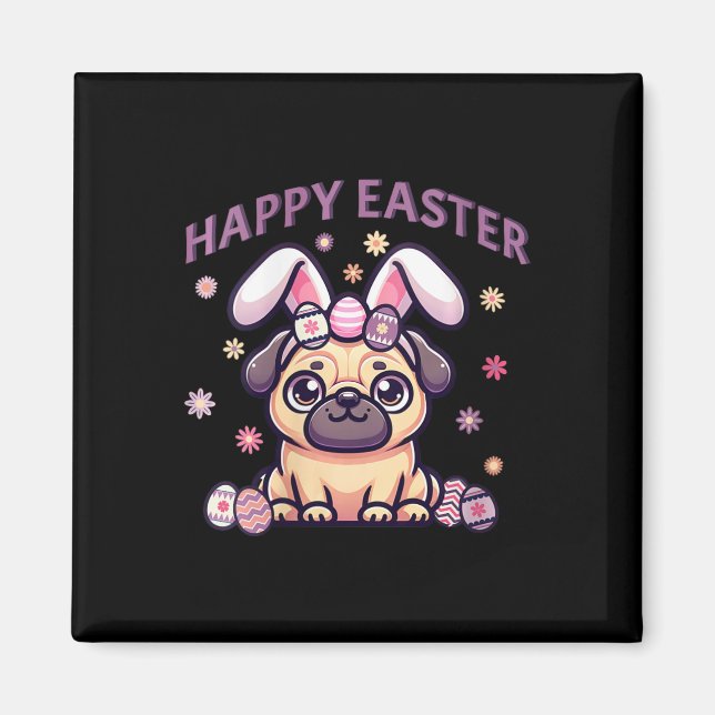 Easter Pug Wearing Bunny Ears Happy Easter Day Wom Magnet (Front)