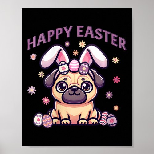 Easter Pug Wearing Bunny Ears Happy Easter Day Wom Poster