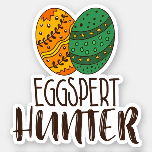 Easter Pun Eggspert Hunter Saying Humor Cute Funny Sticker