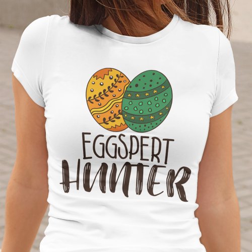 Easter Pun Funny Eggspert Hunter Quote Humorous T_Shirt