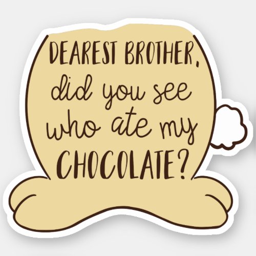 Easter Quote Funny Typography Brother Sibling Sticker