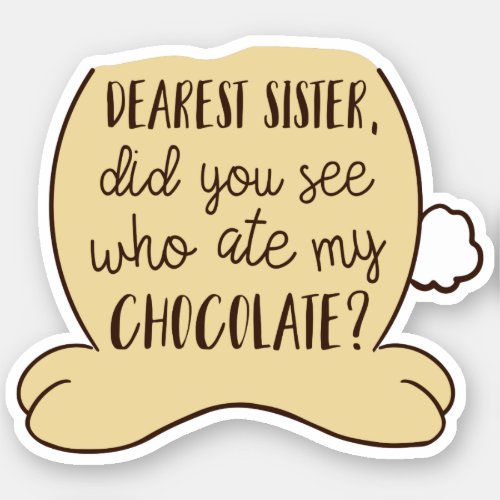 Easter Quote Funny Typography Sister Sibling Sticker
