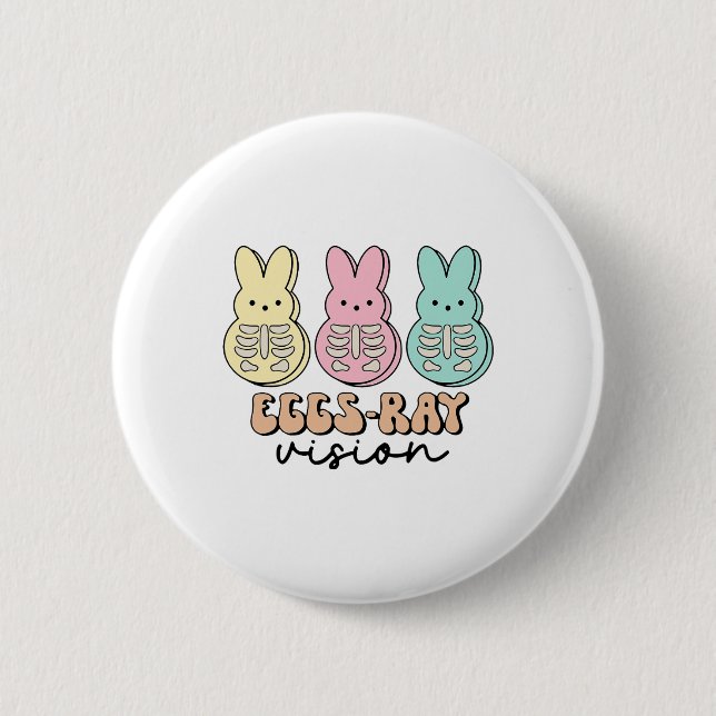 Easter Radiology Bunny Eggs-ray Vision Xray Tech R Button (Front)
