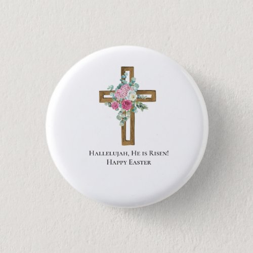 Easter Religious He is Risen Wood Cross Floral   Button