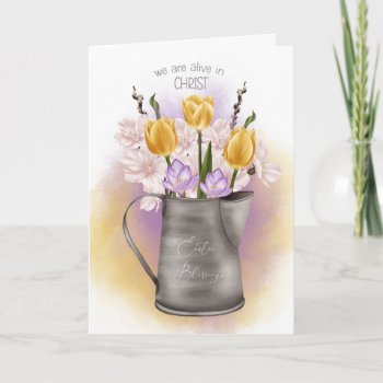 Easter Religious We Are Alive In Christ Card by SueshineStudio at Zazzle
