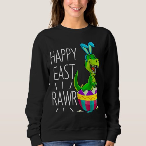 Easter Rex Dinosaur Bunny Egg Costume Kids Happy E Sweatshirt