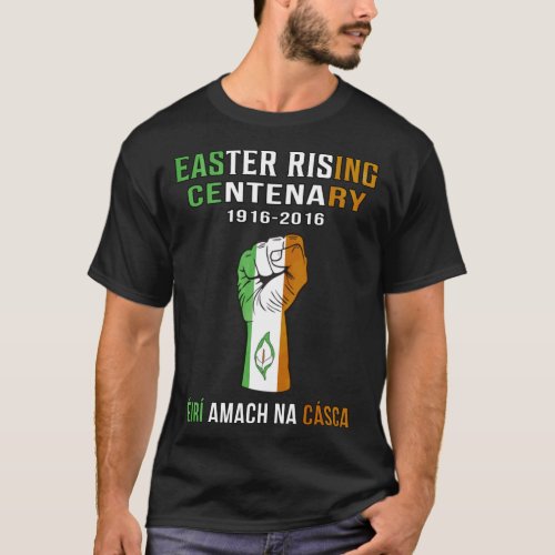 Easter Rising Centenary T Shirt 1916  2016  