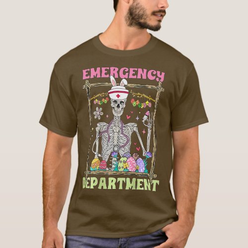 Easter Skeleton Emergency Department Nurse Easter  T_Shirt