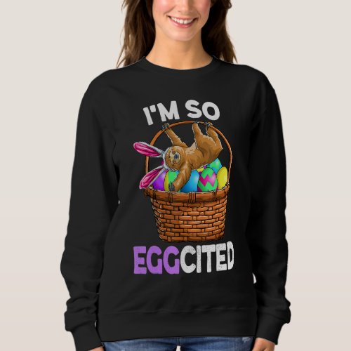 Easter Sloth Bunny Basket Eggs   Men Women Kids Sweatshirt