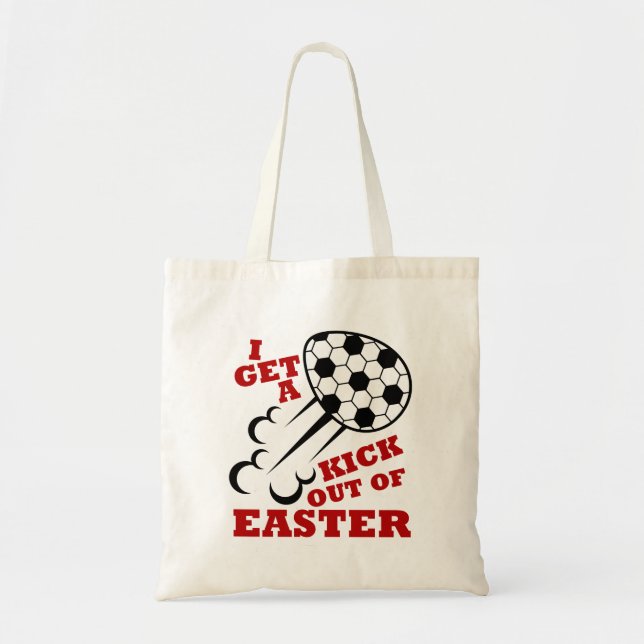 Easter Soccer Cute I Get A Kick Out of Easter Tote Bag (Front)