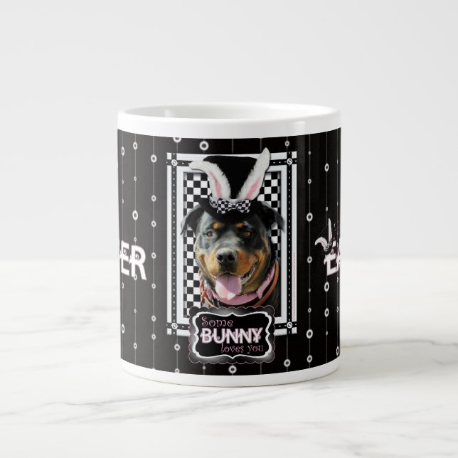 Easter - Some Bunny Loves You - Rottweiler Giant Coffee Mug (Front)
