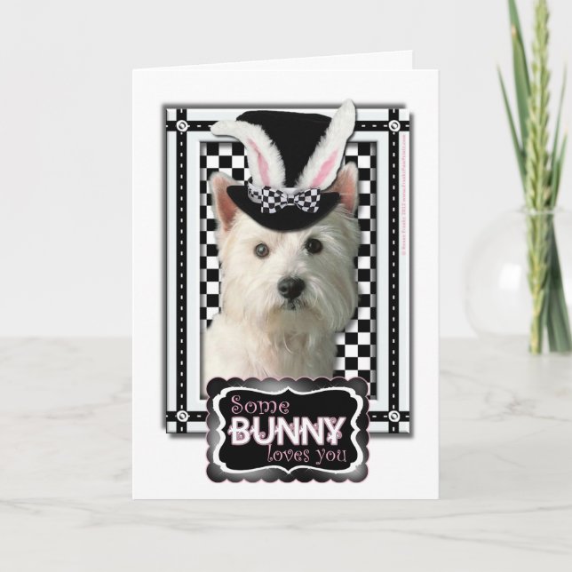 Easter - Some Bunny Loves You - Westie Holiday Card (Front)