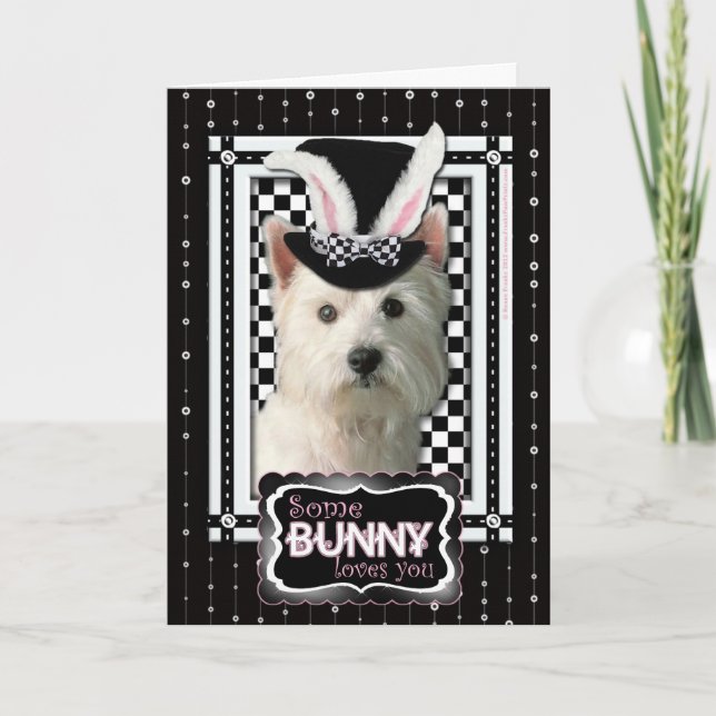 Easter - Some Bunny Loves You - Westie Holiday Card (Front)
