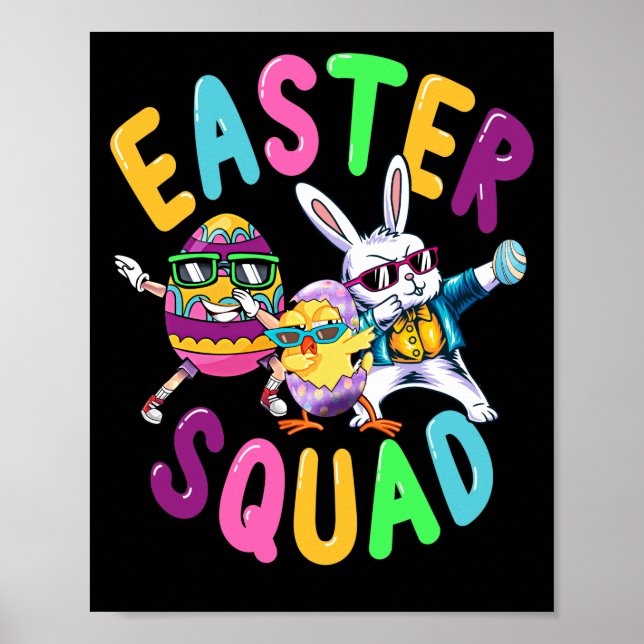 Easter Squad Bunny Chick Dabbing Colorful Egg Poster (Front)