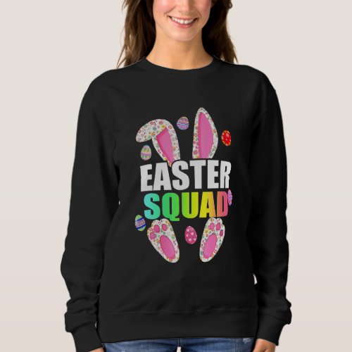Easter Squad Family Matching Easter Day Bunny Egg  Sweatshirt