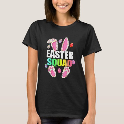Easter Squad Family Matching Easter Day Bunny Egg  T_Shirt