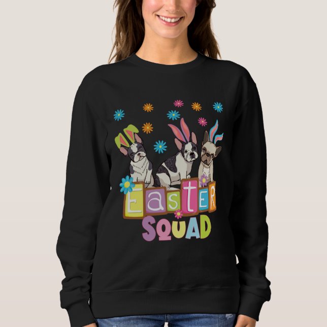 Easter Squad French Bulldog Frenchie  Souvenirs Sweatshirt (Front)
