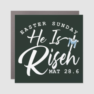 Easter Sunday he is risen ,Easter Christ Is Risen Car Magnet