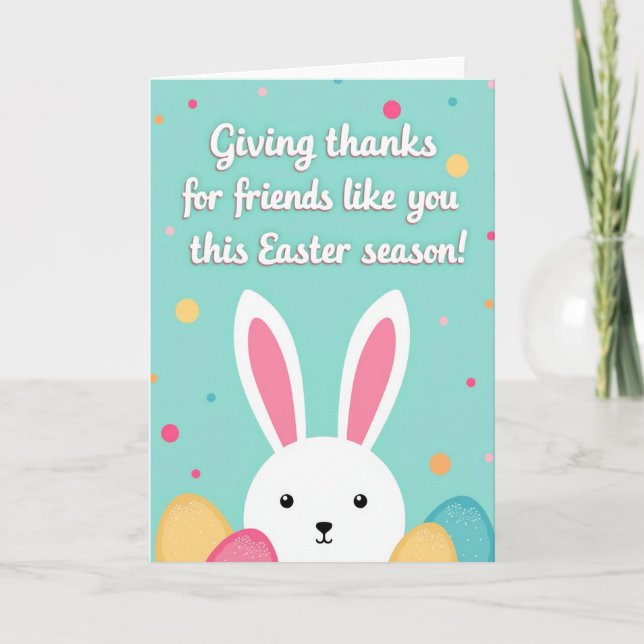 Easter Thanks Friend Season Card (Front)
