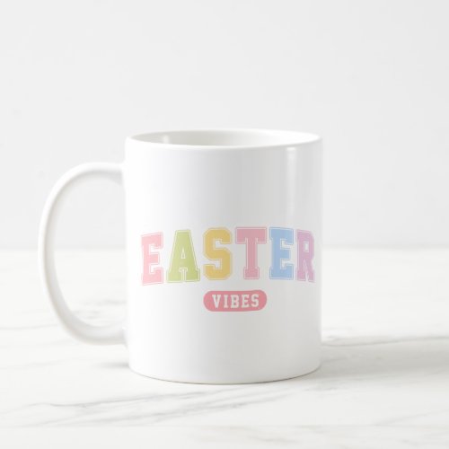 Easter Vibes Coffee Mug