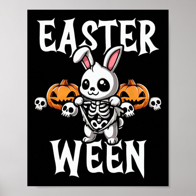 Easter Ween Skeleton Bunny Halloween Theme  Poster (Front)