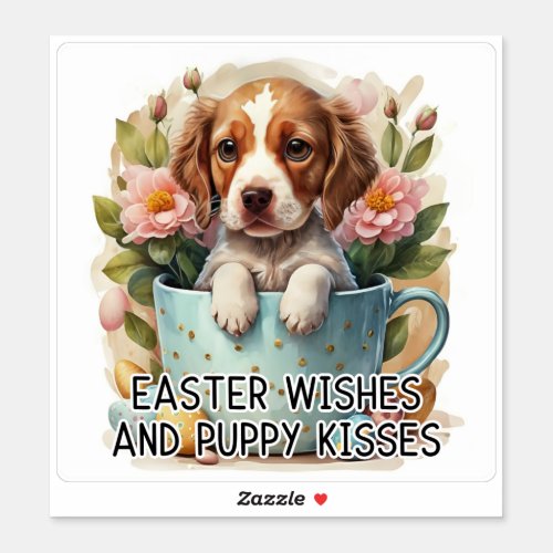 Easter Wishes And Puppy Kisses _ Easter Sticker