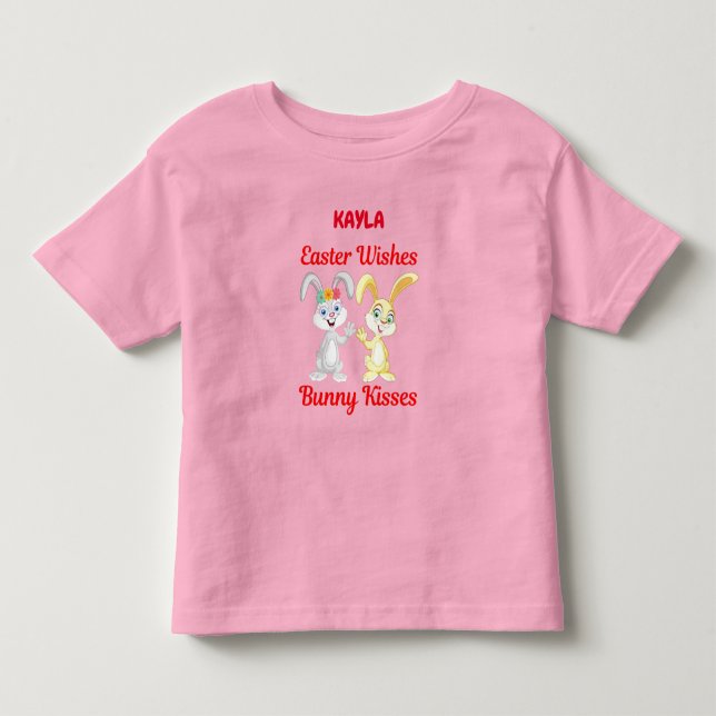 "EASTER WISHES, BUNNY KISSES" PERSONALIZED   TODDL TODDLER T-SHIRT (Front)