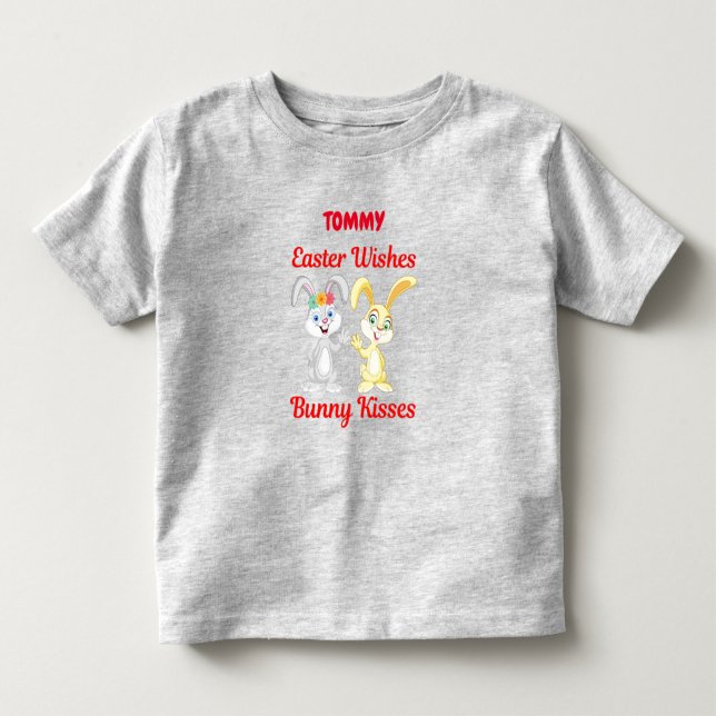 "EASTER WISHES, BUNNY KISSES" PERSONALIZED  TODDLER T-SHIRT (Front)