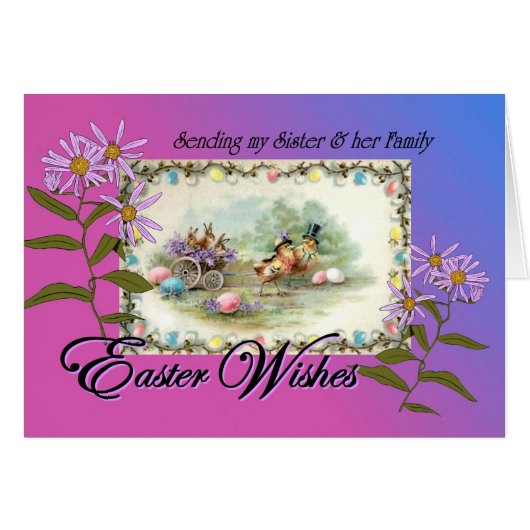 Easter Wishes for Sister and Family, Chicks Asters (Front Horizontal)