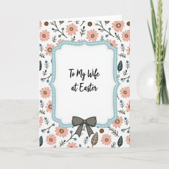 Easter Wishes Wife Card (Front)