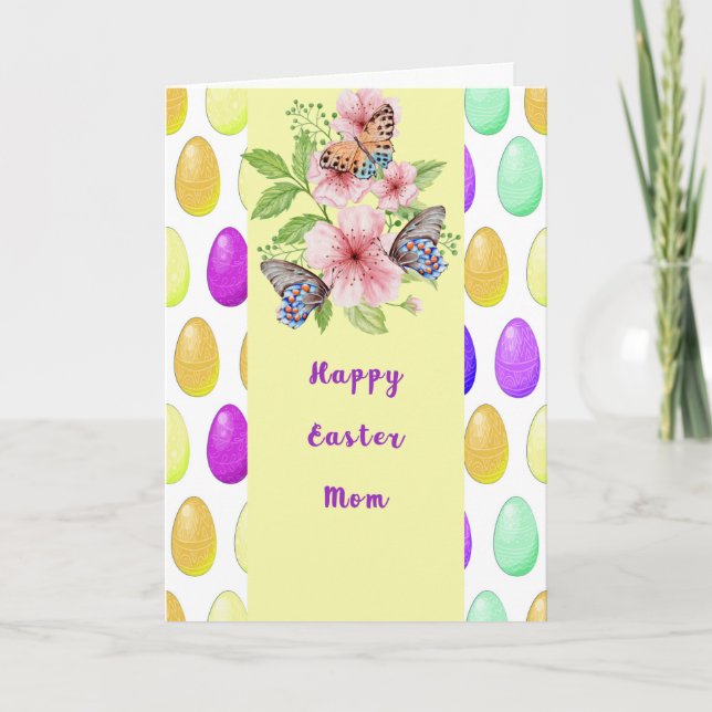 Easter with Flowers, Eggs & Butterflies for Mom Card (Front)