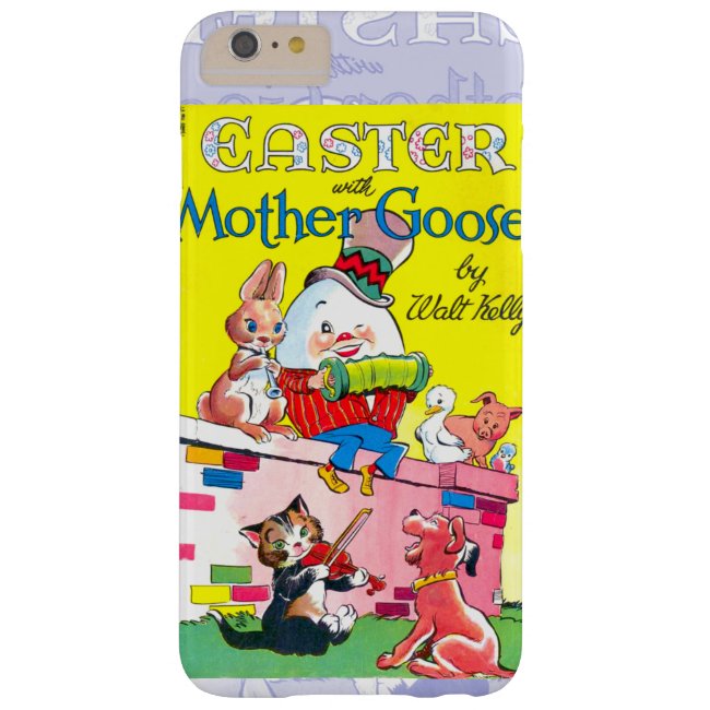 Easter With Mother Goose, No. 185 Barely There iPhone 6 Plus Case