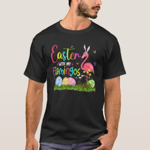 Easter With My Flamingos Cute Bunny Flamingo Easte T-Shirt