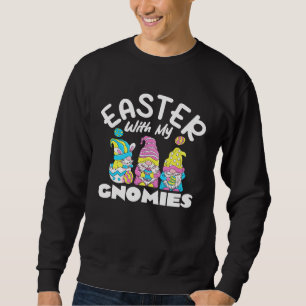 Easter With My Gnomies Easter Day Gnomes Sweatshirt