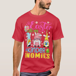 Easter With My Kinder Gnomies Funny Teacher Gnome  T-Shirt