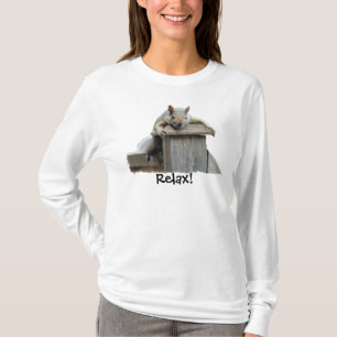 Eastern Grey Squirrel RELAX! Funny Animal Shirt