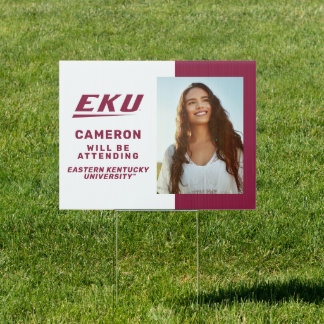 Eastern Kentucky University | EKU Sign