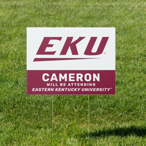 Eastern Kentucky University  EKU Sign