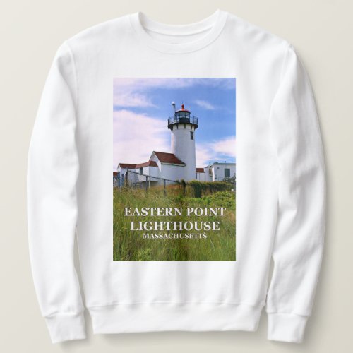 Eastern Point Lighthouse Massachusetts Sweatshirt