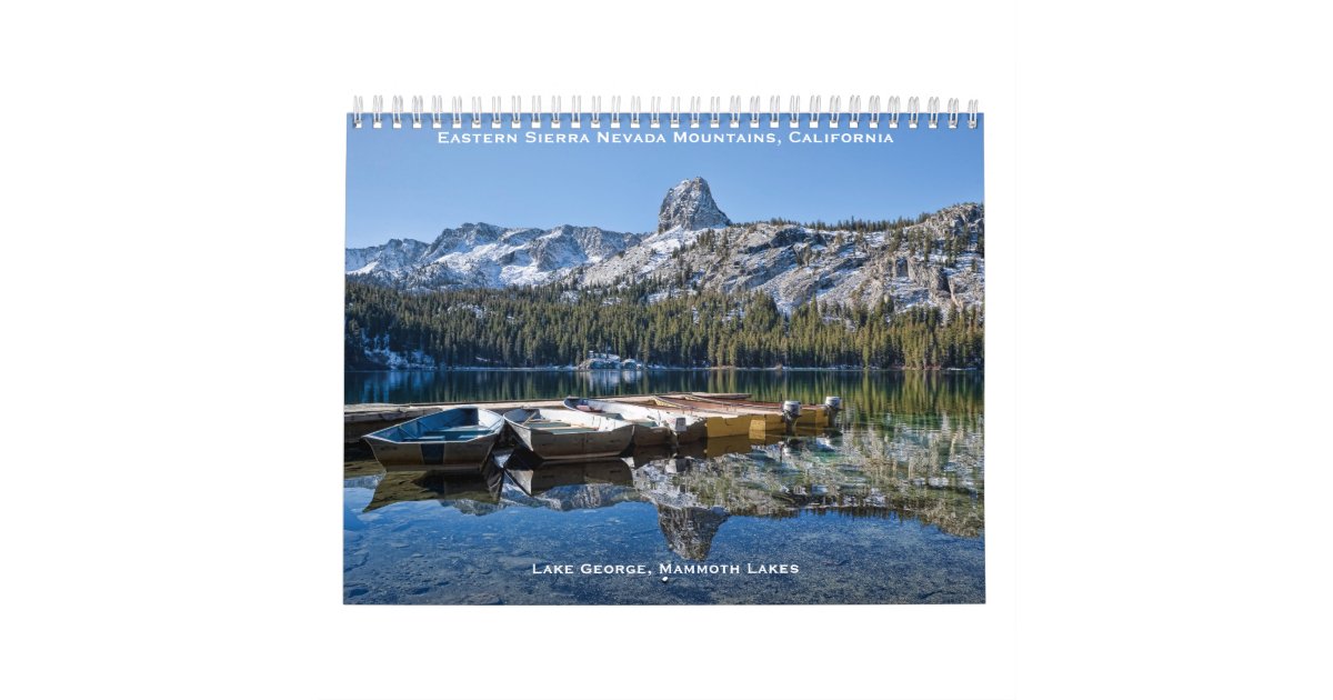 Eastern Sierra's, Mammoth Lakes, CA Calendar Zazzle
