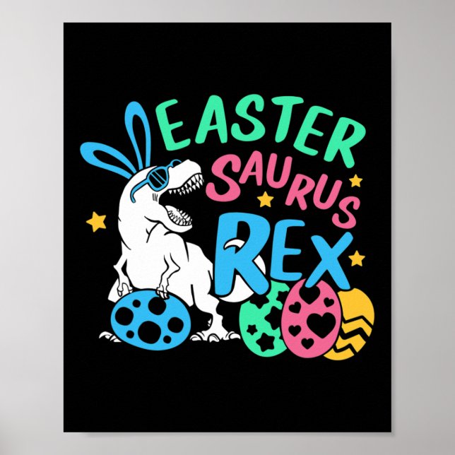 Eastersaurus T-rex Easter Day Tee, Cute Easter Bun Poster (Front)