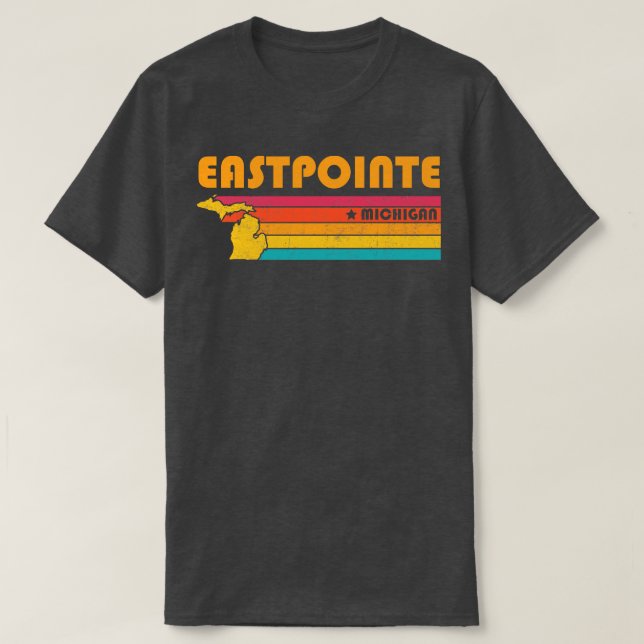 Eastpointe Michigan Vintage Distressed Souvenir T-Shirt (Design Front)